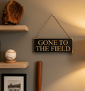 Wood Sports Sign: "Gone to the Field" Baseball, Soccer, Lacrosse, Football