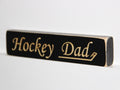 Hockey Dad Gift: Wood Sign, Photo Holder or Ornament