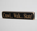 Hockey Nursery Sign: Crawl Walk Skate, Distressed Wood Decor