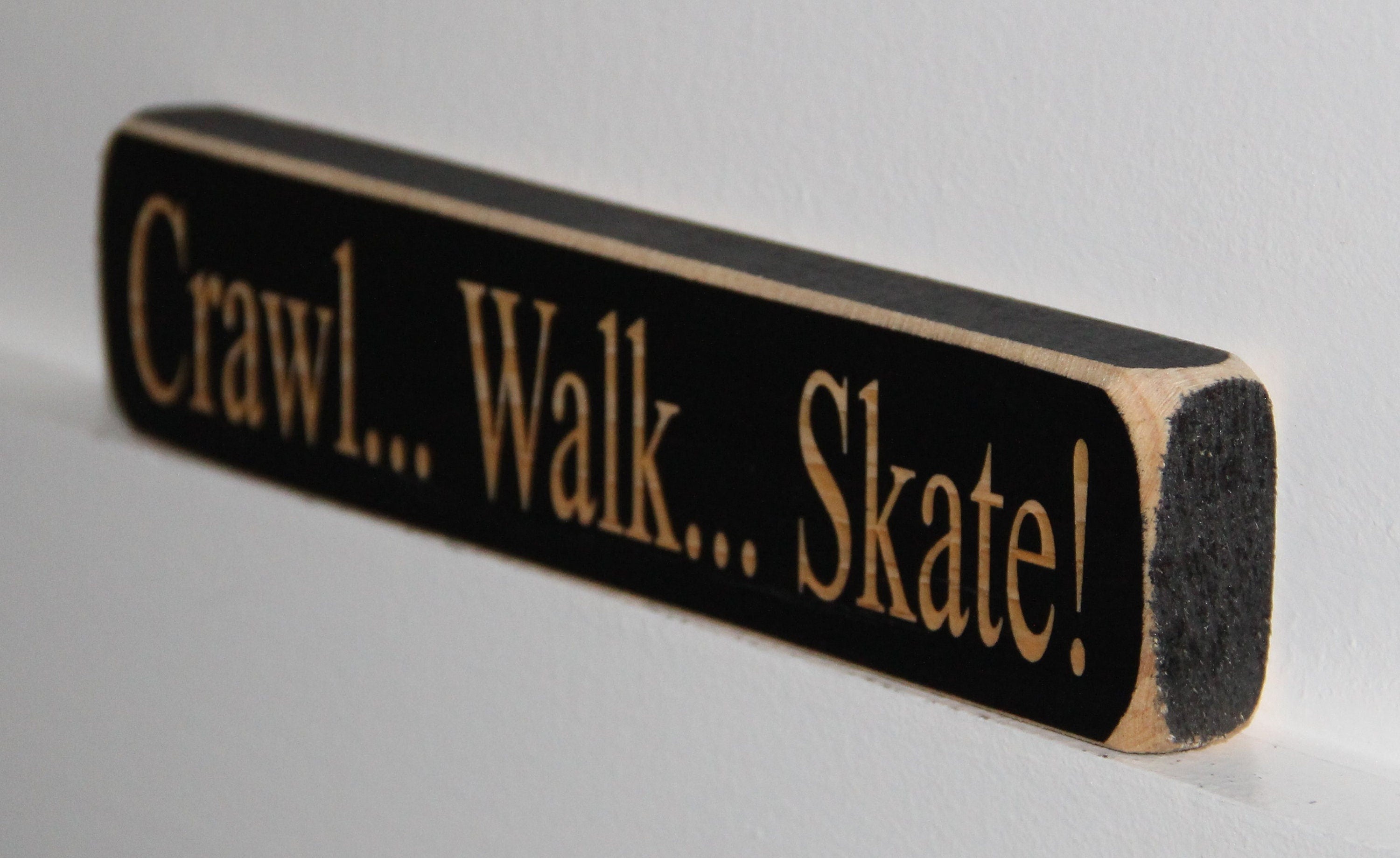 Hockey Nursery Sign: Crawl Walk Skate, Distressed Wood Decor