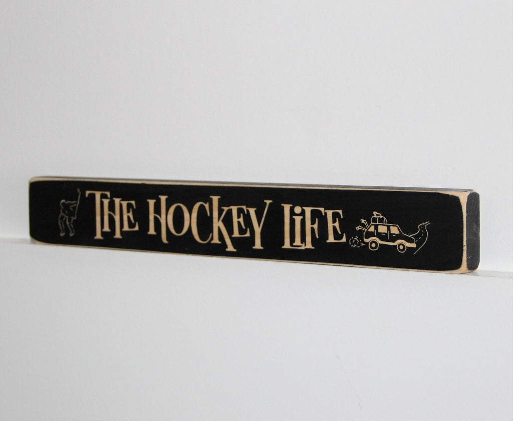 Hockey Life Sign: Distressed Black Wood, Hockey Mom/Dad Gift