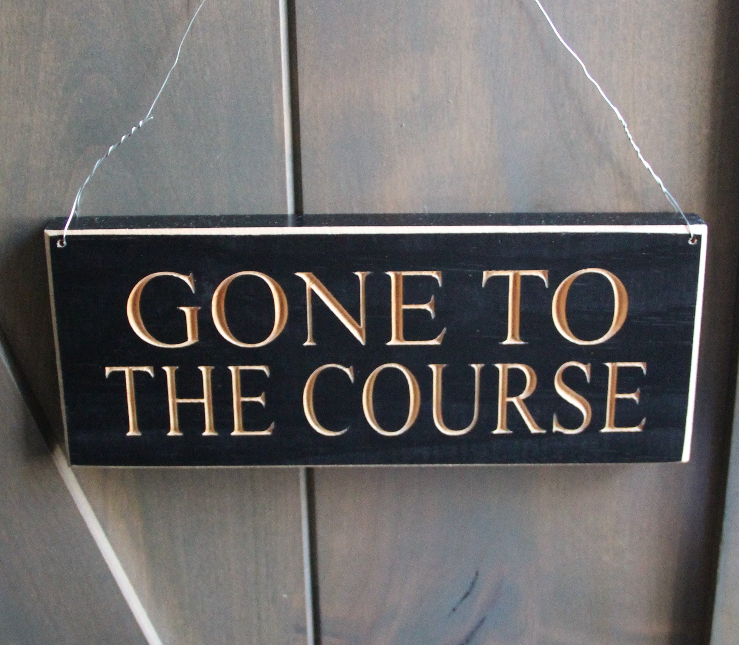 Gone to the Course Golf Sign: Distressed Wood Mancave Decor