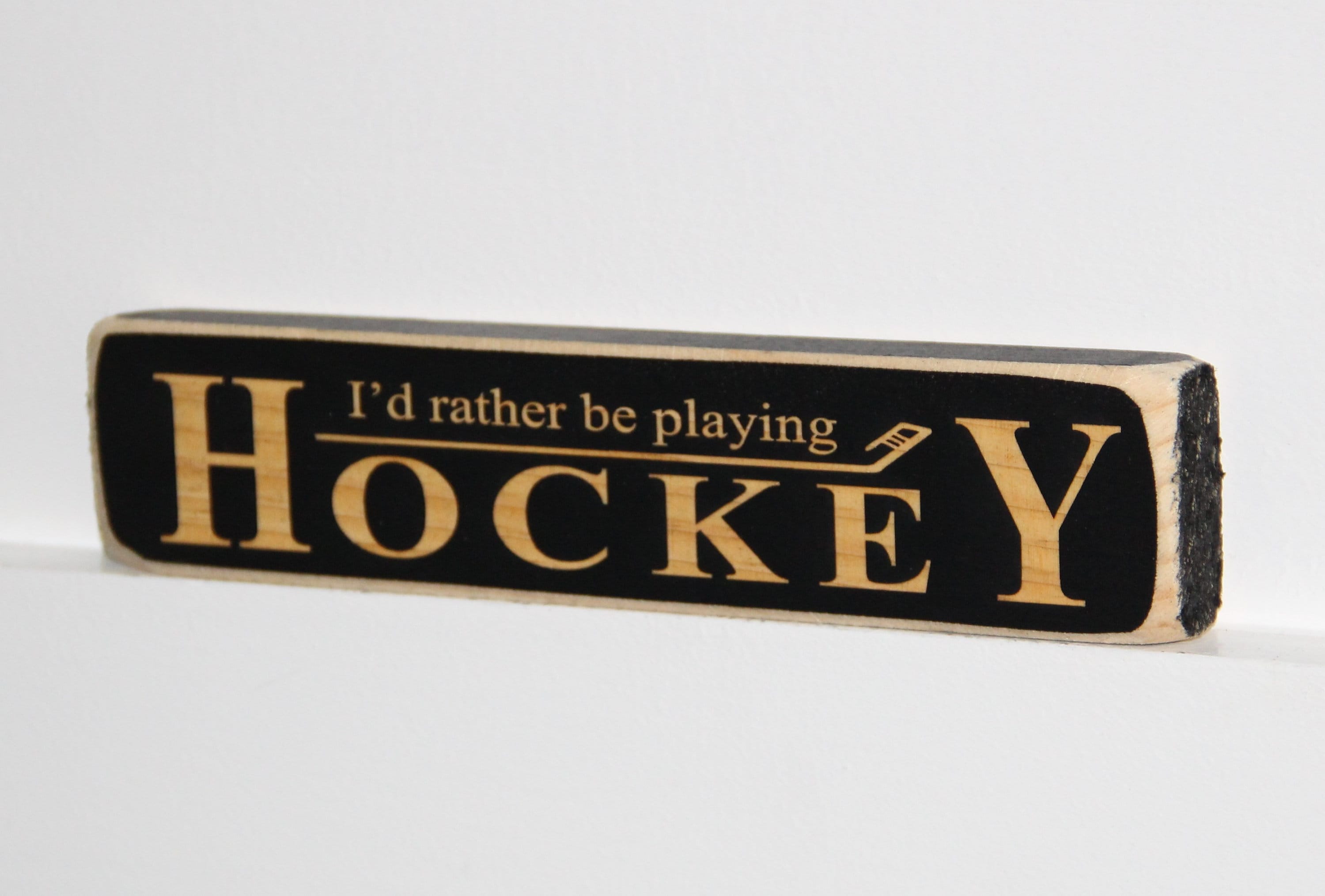 Hockey Ornament, 'I'd Rather Be Playing Hockey' Wood Sign
