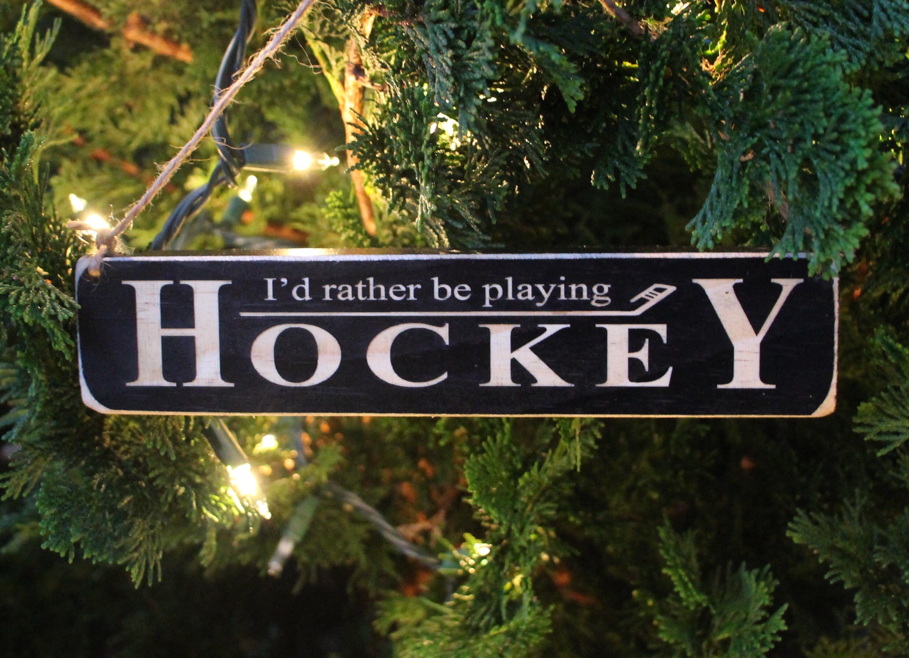 Hockey Ornament, 'I'd Rather Be Playing Hockey' Wood Sign
