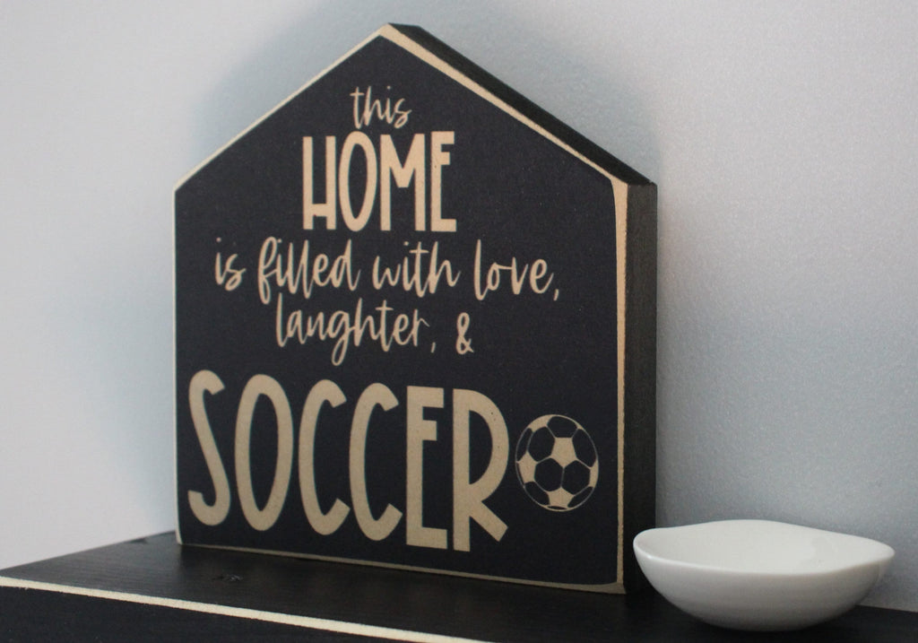 Soccer Home Sign: Gift for Soccer Mom, Coach, or Player
