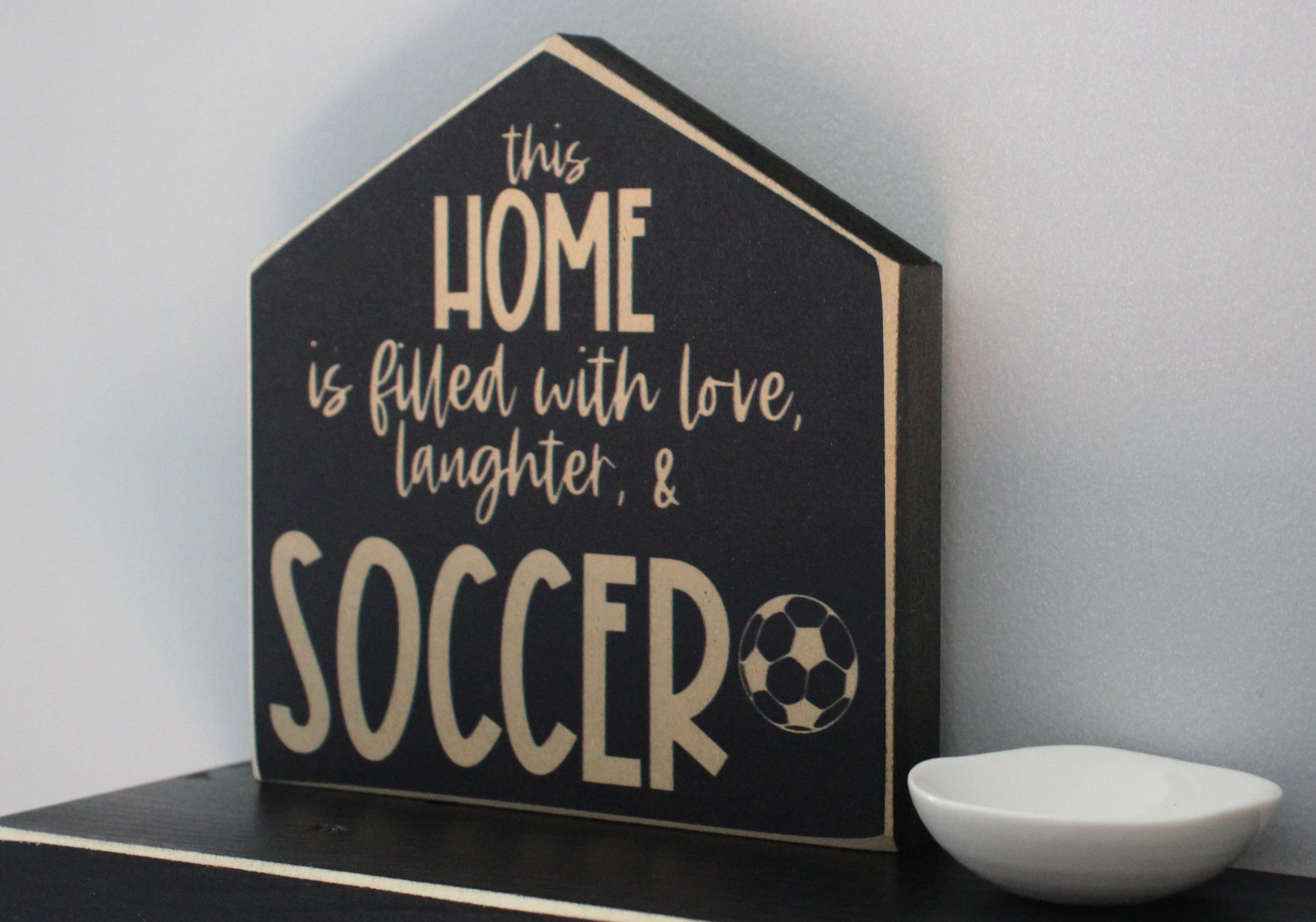 Soccer Home Sign: Gift for Soccer Mom, Coach, or Player