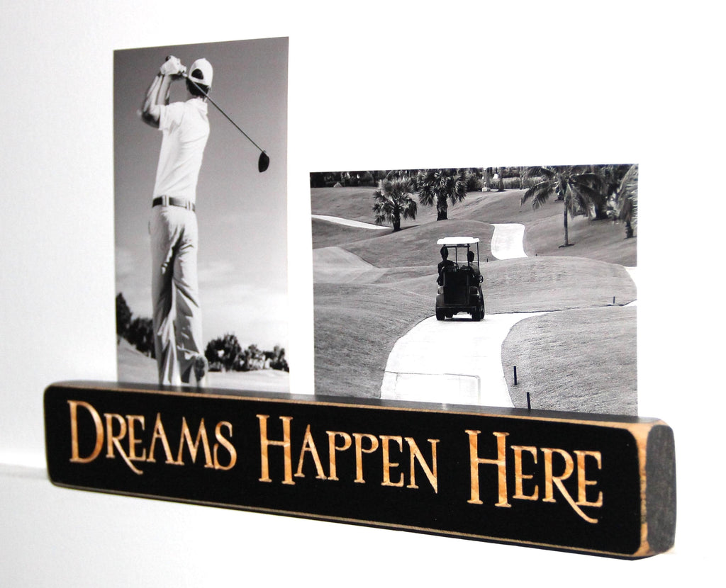 Golf Photo Frame - Golfer Gift - "Dreams Happen Here" Photo Sign