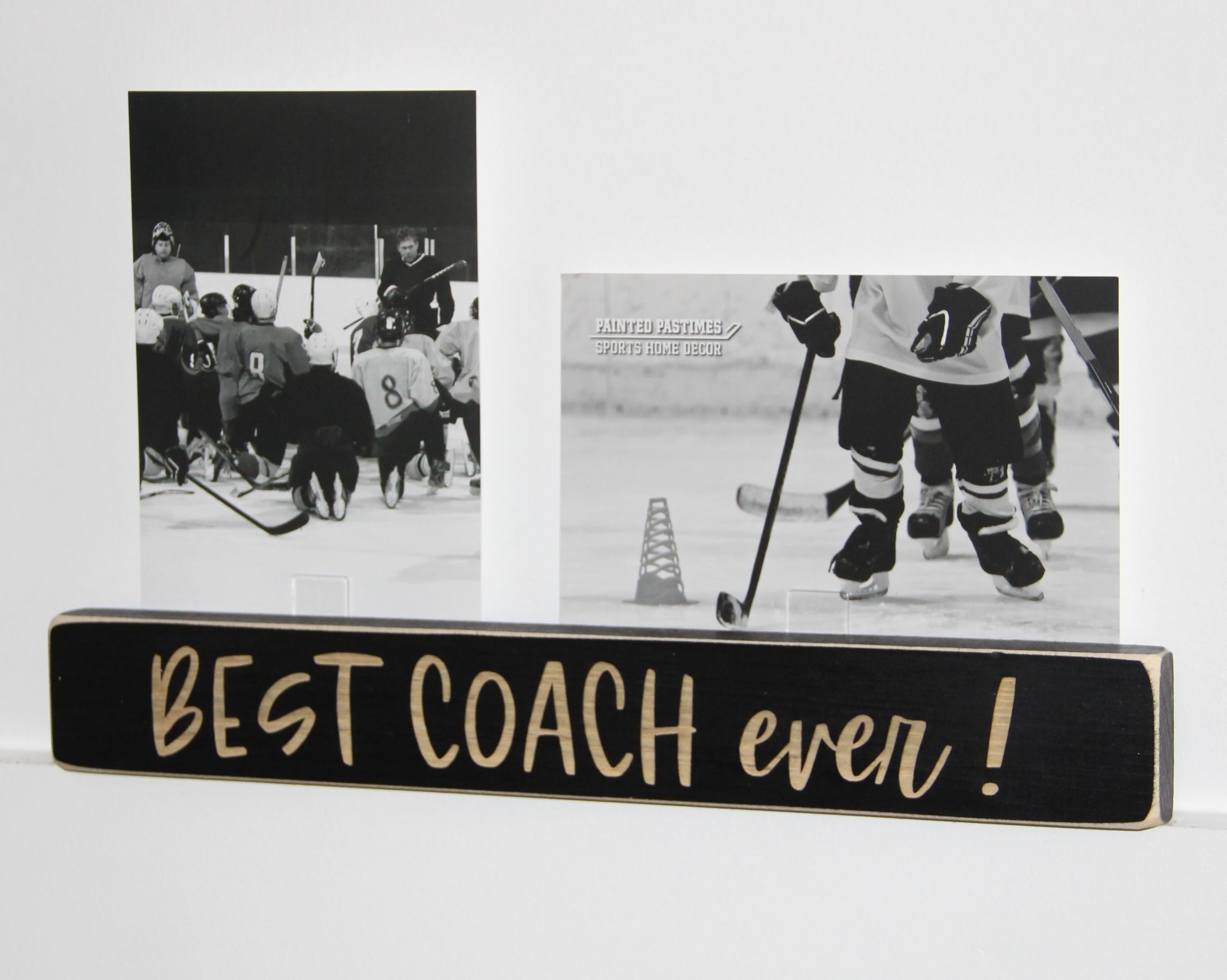 Coach Gift: Wood Sign, Sports Team Decor, Best Coach Ever