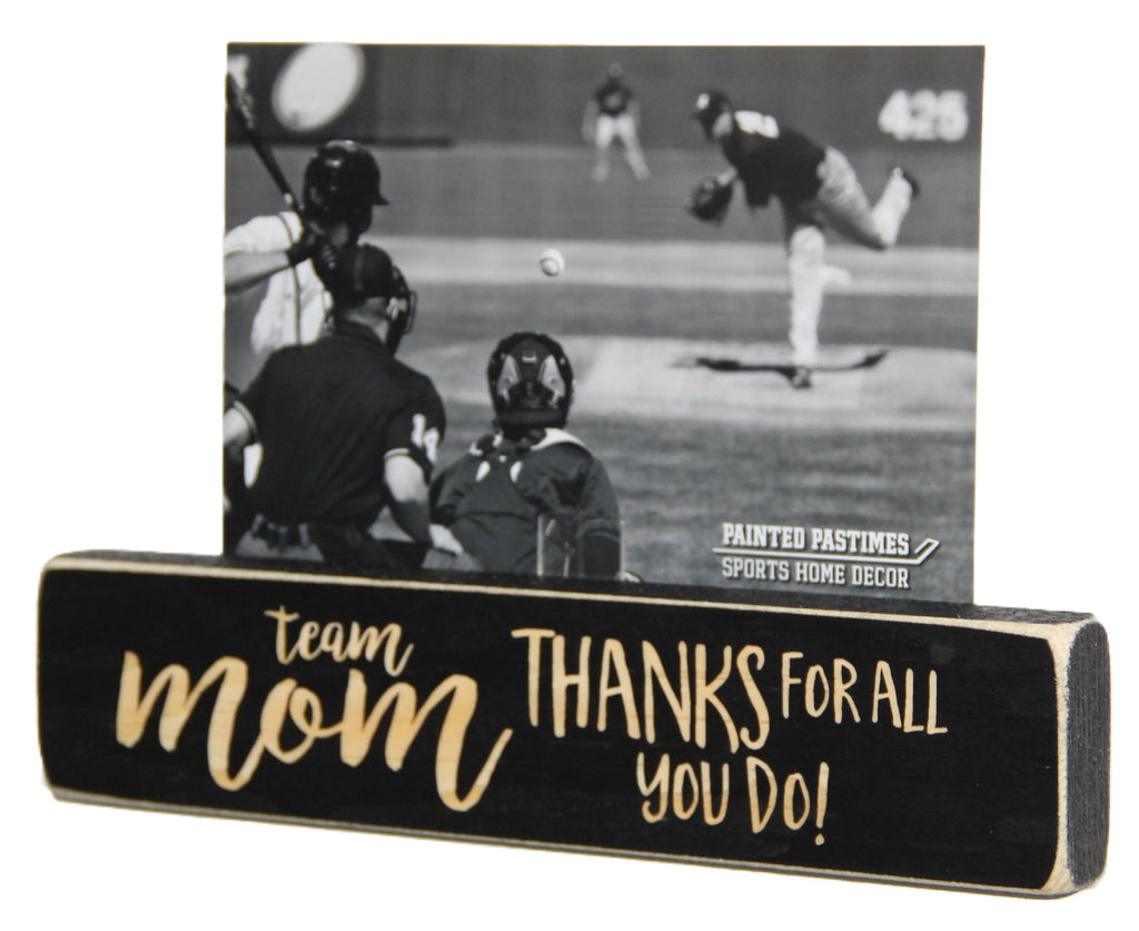 Team Mom Photo Display: Laser Cut Wood Sports Gift, Lacrosse, Baseball, Softball, Volleyball, Track