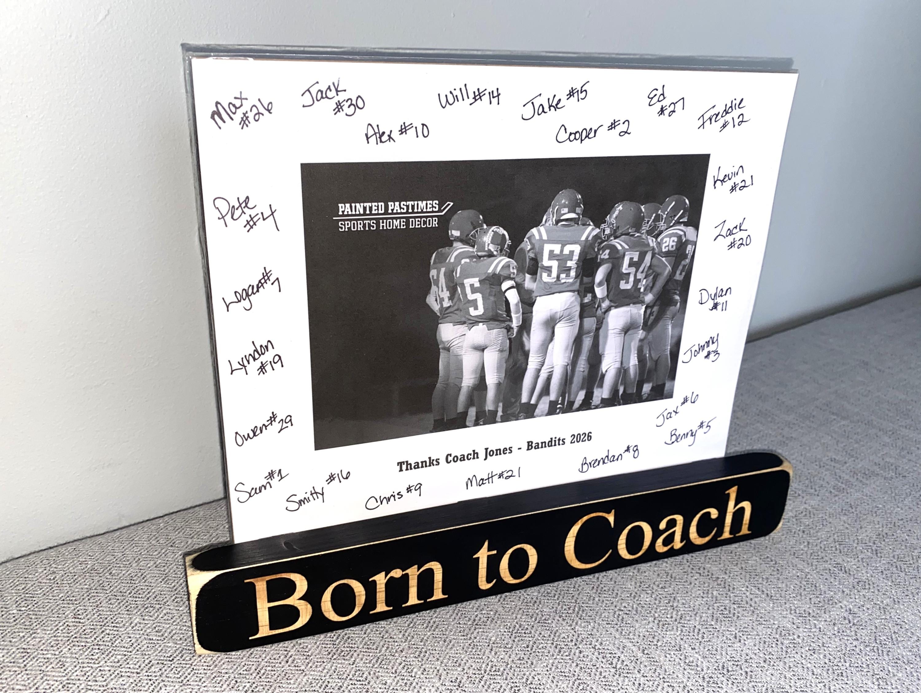 Personalized Coach Photo Display: 'Born to Coach' Frame, Lacrosse Team Gift, All Sports